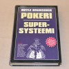 Doyle Brunsonin Pokeri Supersysteemi